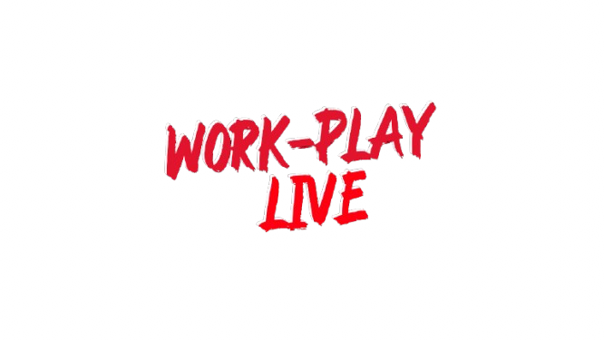 Work Play Live